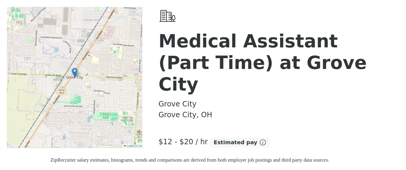 Grove City job posting for a Medical Assistant (Part Time) at Grove City in Grove City, OH with a salary of $13 to $21 Hourly with a map of Grove City location.