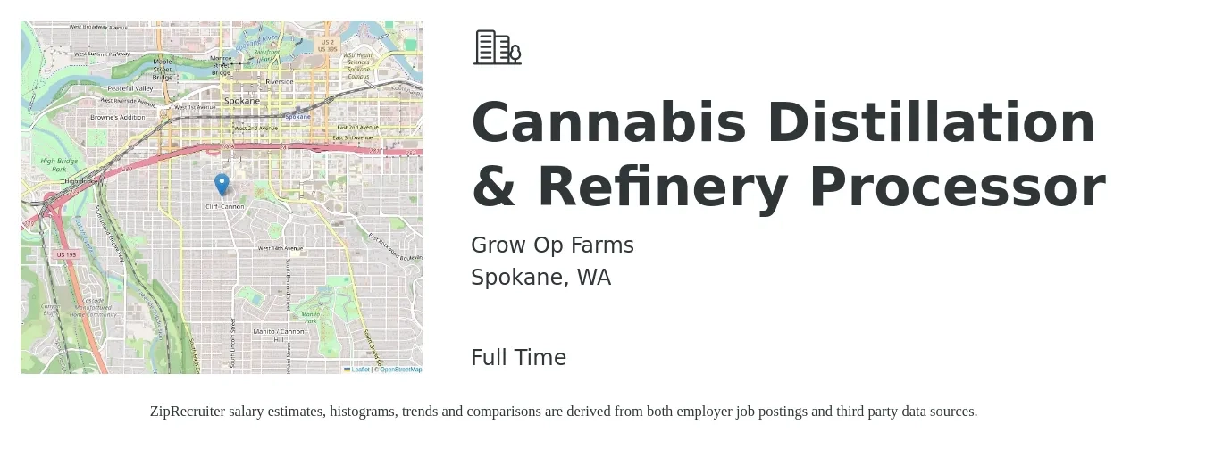 Grow Op Farms job posting for a Cannabis Distillation & Refinery Processor in Spokane, WA with a salary of $16 Hourly with a map of Spokane location.