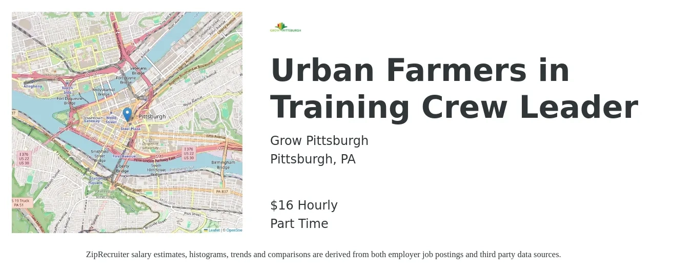 Grow Pittsburgh job posting for a Urban Farmers in Training Crew Leader in Pittsburgh, PA with a salary of $18 Hourly with a map of Pittsburgh location.