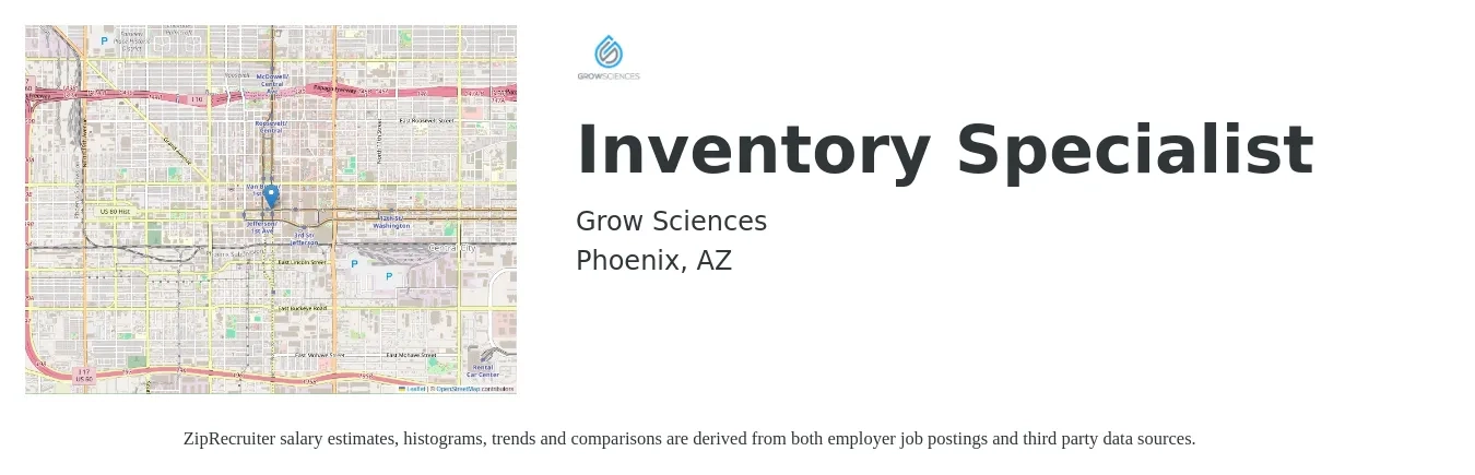 Grow Sciences job posting for a Inventory Specialist in Phoenix, AZ with a salary of $18 to $22 Hourly with a map of Phoenix location.