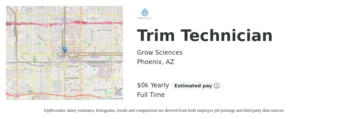 Grow Sciences job posting for a Trim Technician in Phoenix, AZ with a salary of $14 to $17 Hourly with a map of Phoenix location.
