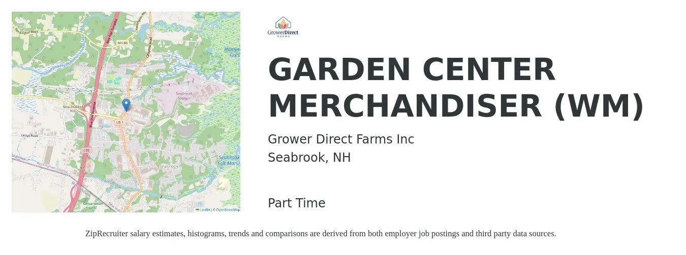 Grower Direct Farms Inc job posting for a GARDEN CENTER MERCHANDISER (WM) in Seabrook, NH with a salary of $17 to $20 Hourly with a map of Seabrook location.