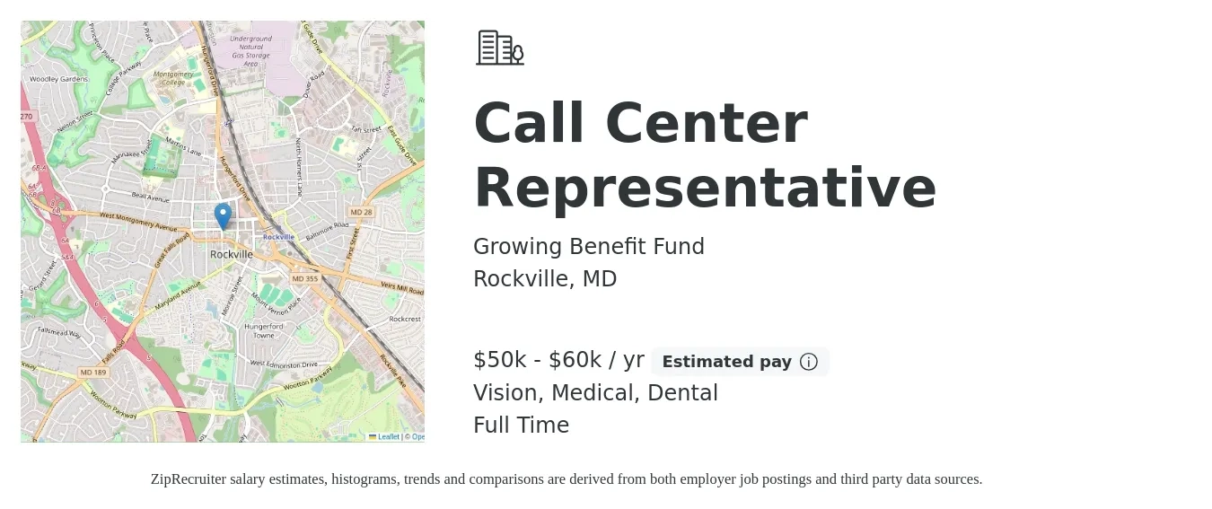 Growing Benefit Fund job posting for a Call Center Representative in Rockville, MD with a salary of $50,000 to $60,000 Yearly and benefits including medical, pto, retirement, vision, dental, and life_insurance with a map of Rockville location.