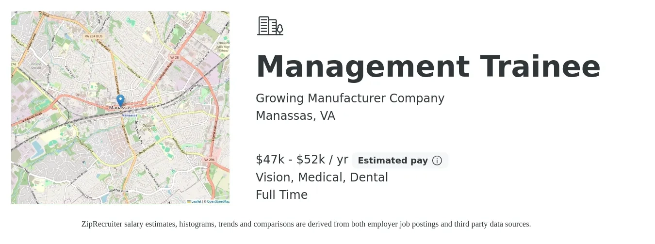 Growing Manufacturer Company job posting for a Management Trainee in Manassas, VA with a salary of $47,000 to $52,000 Yearly and benefits including life_insurance, medical, pto, retirement, vision, and dental with a map of Manassas location.