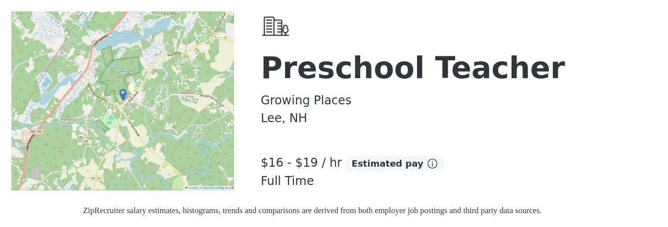 Growing Places job posting for a Preschool Teacher in Lee, NH with a salary of $17 to $20 Hourly with a map of Lee location.