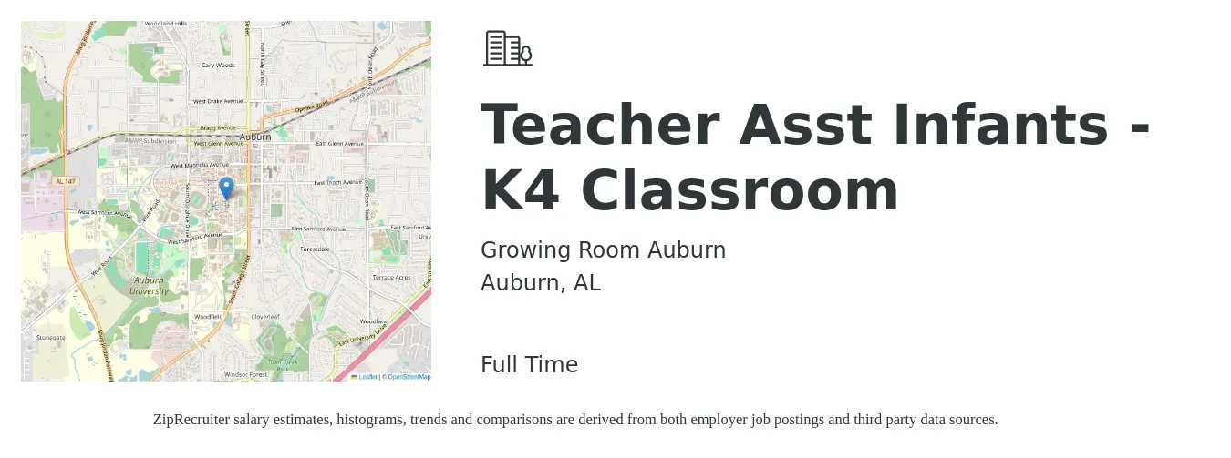 Growing Room Auburn job posting for a Teacher Asst Infants - K4 Classroom in Auburn, AL with a salary of $10 to $10 Hourly with a map of Auburn location.