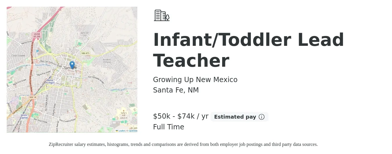 Growing Up New Mexico job posting for a Infant/Toddler Lead Teacher in Santa Fe, NM with a salary of $50,000 to $74,000 Yearly with a map of Santa Fe location.