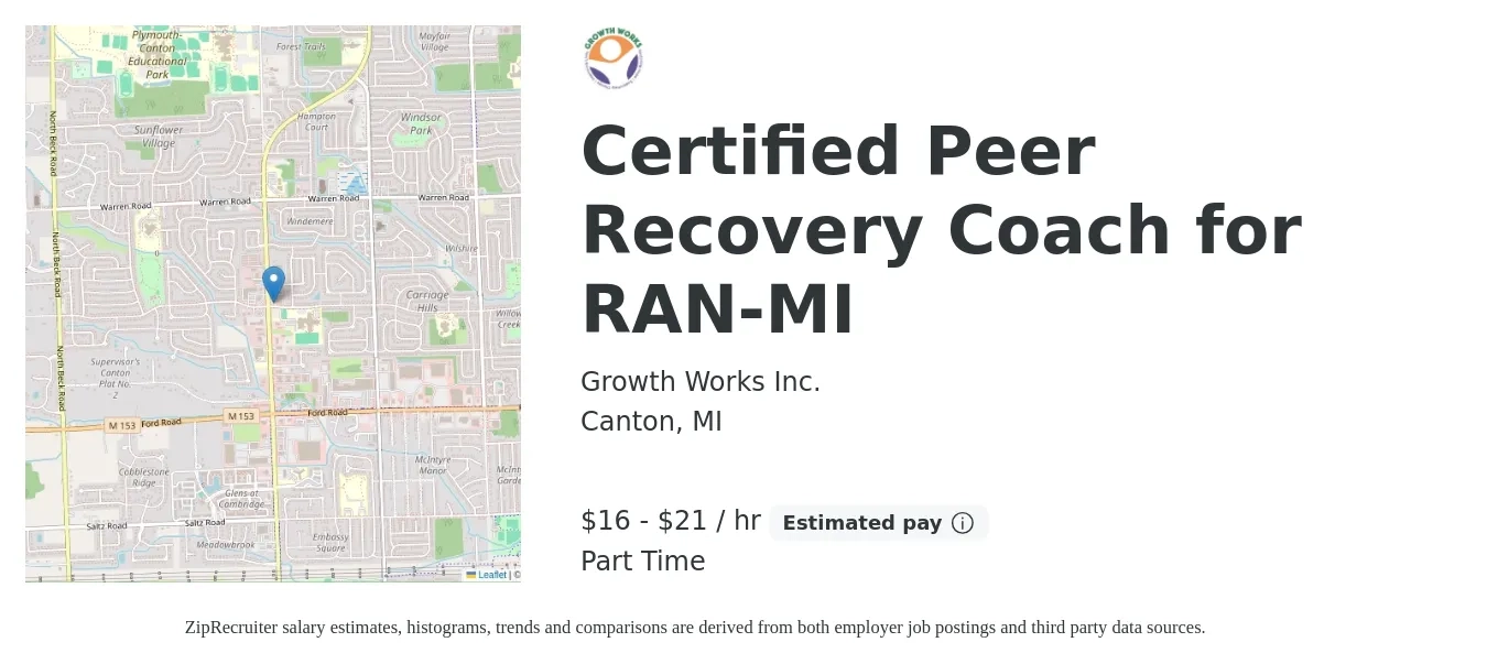 Growth Works Inc. job posting for a Certified Peer Recovery Coach for RAN-MI in Canton, MI with a salary of $18 to $22 Hourly with a map of Canton location.