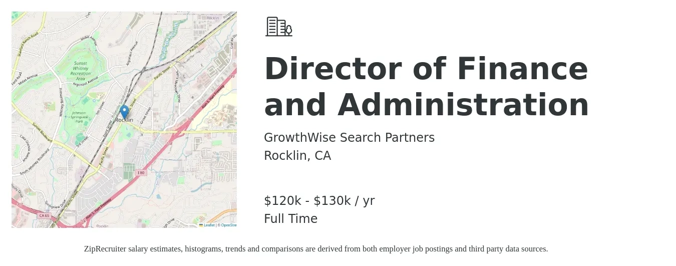 GrowthWise Search Partners job posting for a Director of Finance and Administration in Rocklin, CA with a salary of $120,000 to $130,000 Yearly with a map of Rocklin location.