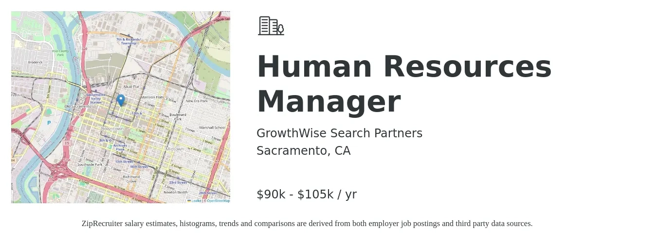 GrowthWise Search Partners job posting for a Human Resources Manager in Sacramento, CA with a salary of $90,000 to $105,000 Yearly with a map of Sacramento location.