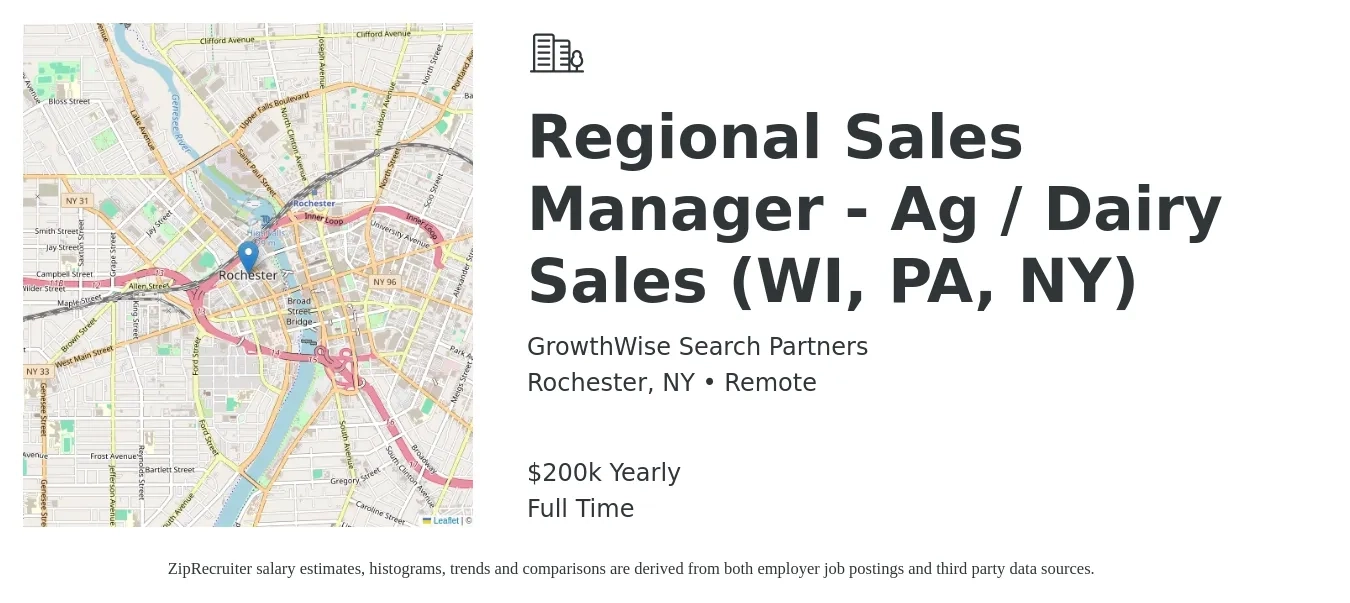 GrowthWise Search Partners job posting for a Regional Sales Manager - Ag / Dairy Sales (WI, PA, NY) in Rochester, NY with a salary of $200,000 Yearly with a map of Rochester location.