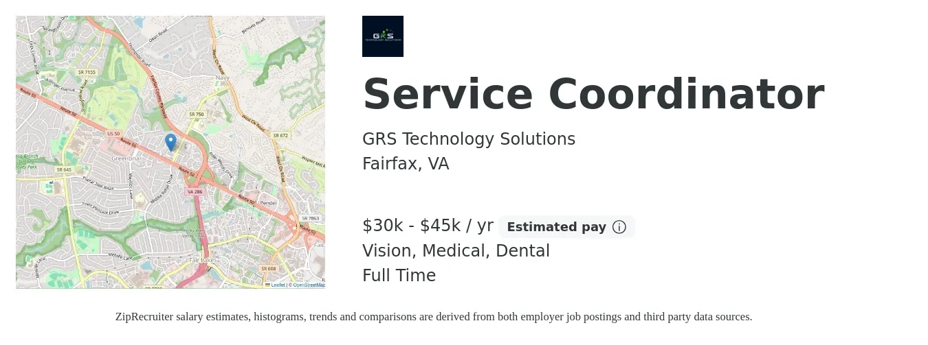GRS Technology Solutions job posting for a Service Coordinator in Fairfax, VA with a salary of $30,000 to $45,000 Yearly and benefits including dental, life_insurance, medical, pto, retirement, and vision with a map of Fairfax location.