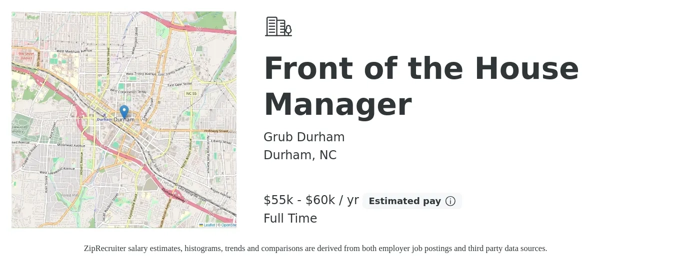 Grub Durham job posting for a Front of the House Manager in Durham, NC with a salary of $55,000 to $60,000 Yearly with a map of Durham location.