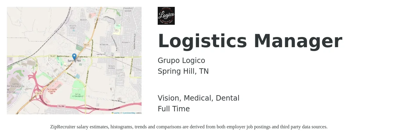 Grupo Logico job posting for a Logistics Manager in Spring Hill, TN with a salary of $53,100 to $85,100 Yearly and benefits including retirement, vision, dental, life_insurance, and medical with a map of Spring Hill location.