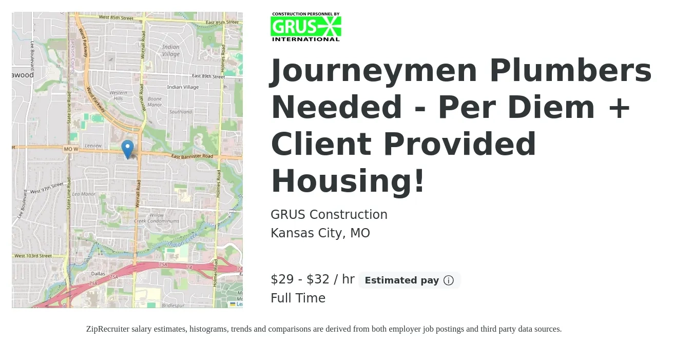 GRUS Construction job posting for a Journeymen Plumbers Needed - Per Diem + Client Provided Housing! in Kansas City, MO with a salary of $31 to $34 Hourly with a map of Kansas City location.
