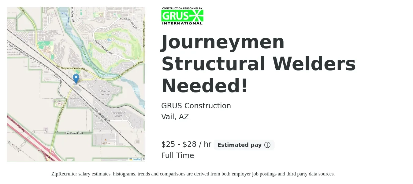 GRUS Construction job posting for a Journeymen Structural Welders Needed! in Vail, AZ with a salary of $27 to $30 Hourly with a map of Vail location.