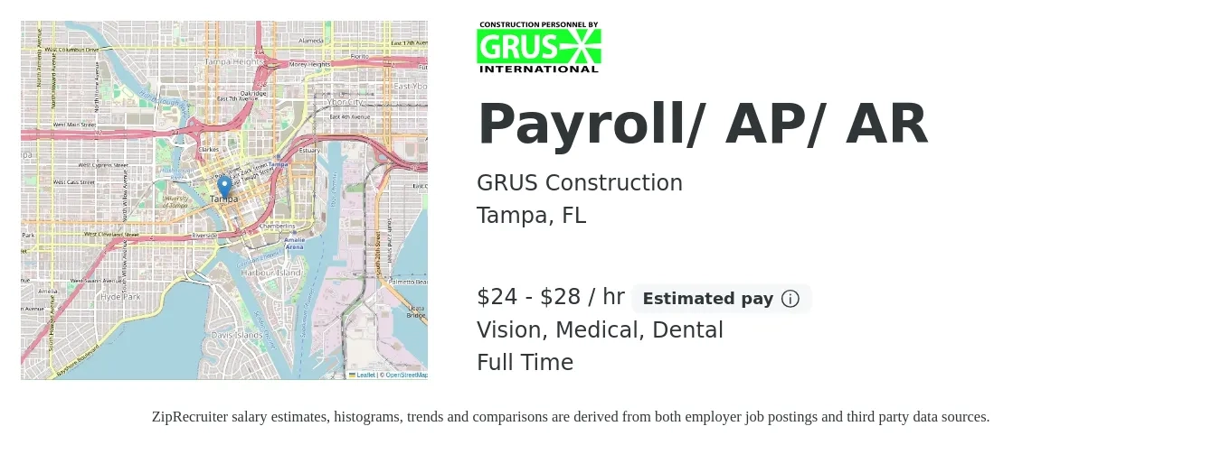 GRUS Construction job posting for a Payroll/ AP/ AR in Tampa, FL with a salary of $25 to $30 Hourly and benefits including dental, life_insurance, medical, pto, and vision with a map of Tampa location.