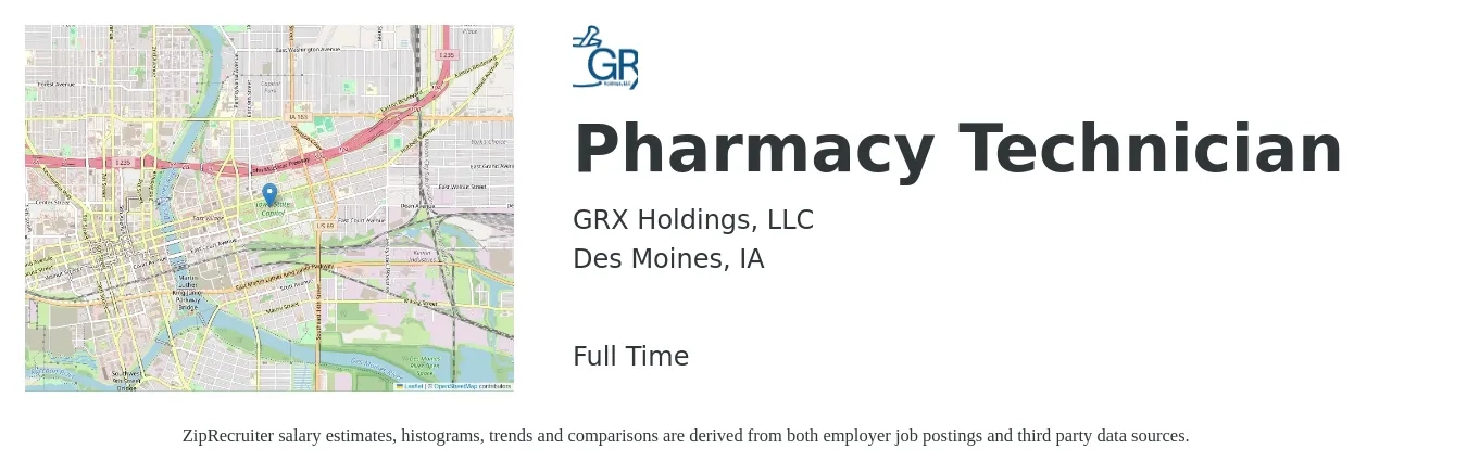 GRX Holdings, LLC job posting for a Pharmacy Technician in Des Moines, IA with a salary of $17 to $21 Hourly with a map of Des Moines location.