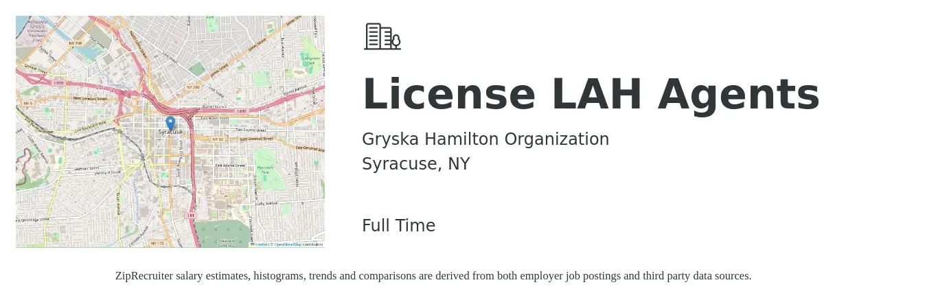 Gryska Hamilton Organization job posting for a License LAH Agents in Syracuse, NY with a salary of $46,900 to $88,400 Yearly with a map of Syracuse location.