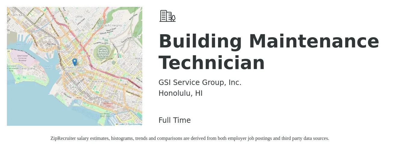 GSI Service Group, Inc. job posting for a Building Maintenance Technician in Honolulu, HI with a salary of $19 to $26 Hourly with a map of Honolulu location.