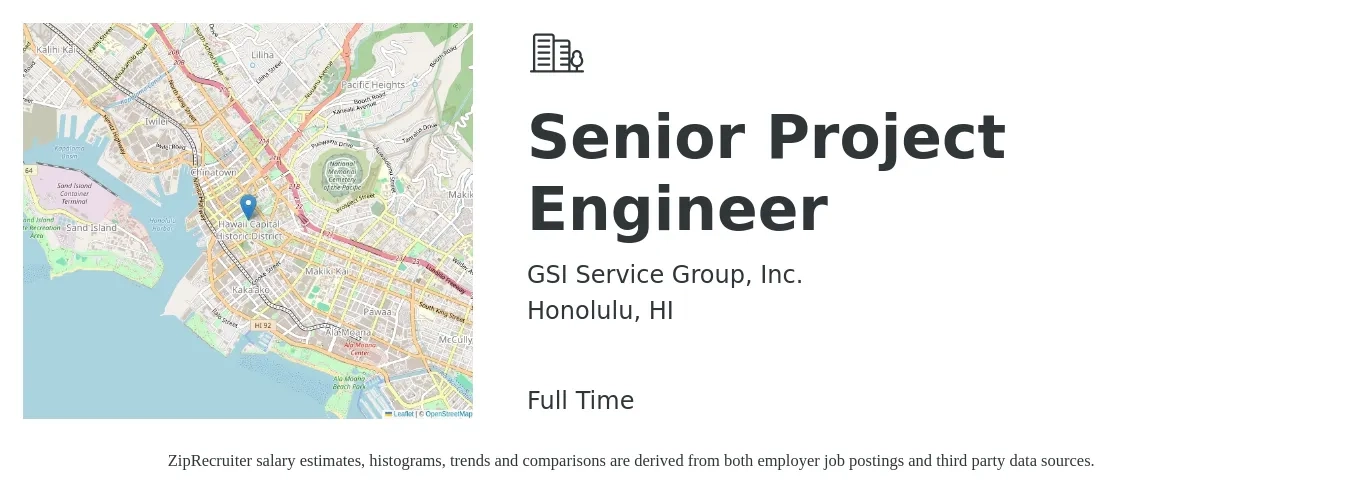 GSI Service Group, Inc. job posting for a Senior Project Engineer in Honolulu, HI with a salary of $97,800 to $127,400 Yearly with a map of Honolulu location.
