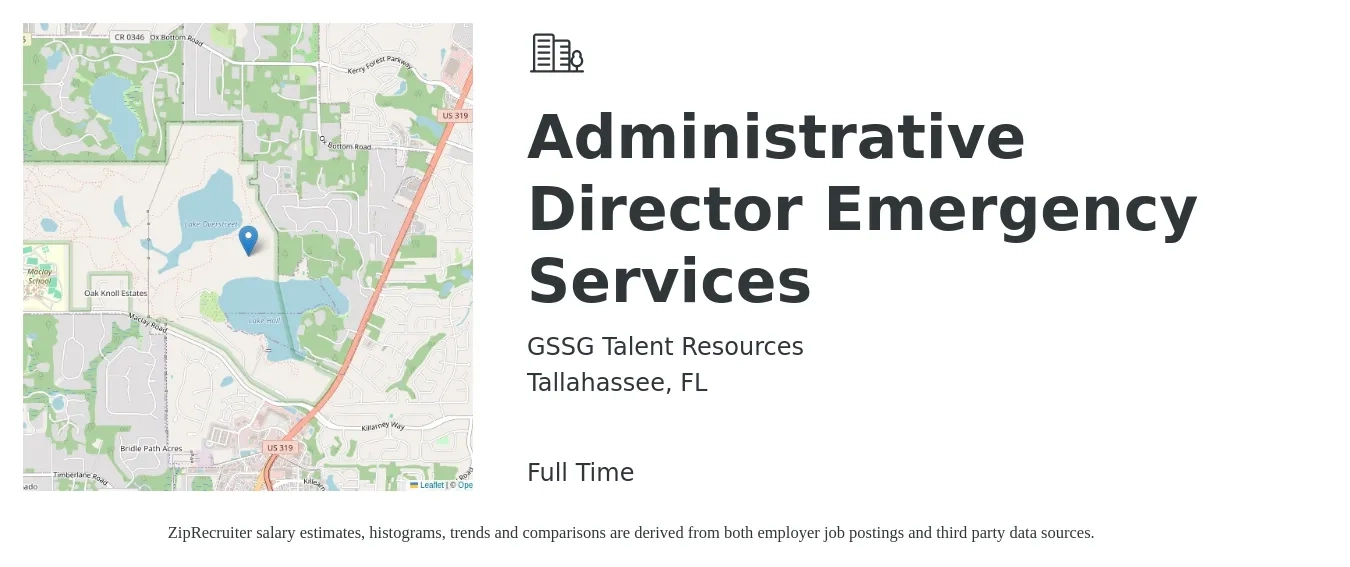 GSSG Talent Resources job posting for a Administrative Director Emergency Services in Tallahassee, FL with a salary of $72,400 to $119,000 Yearly with a map of Tallahassee location.
