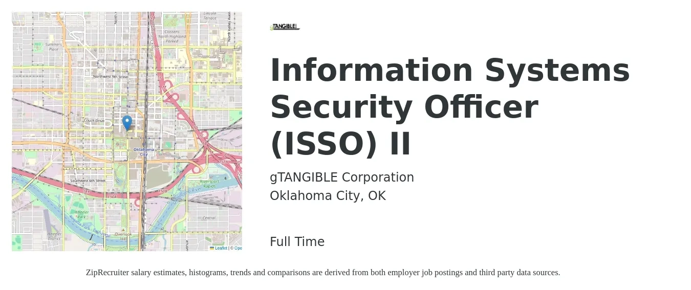 gTANGIBLE Corporation job posting for a Information Systems Security Officer (ISSO) II in Oklahoma City, OK with a salary of $92,200 to $134,000 Yearly with a map of Oklahoma City location.