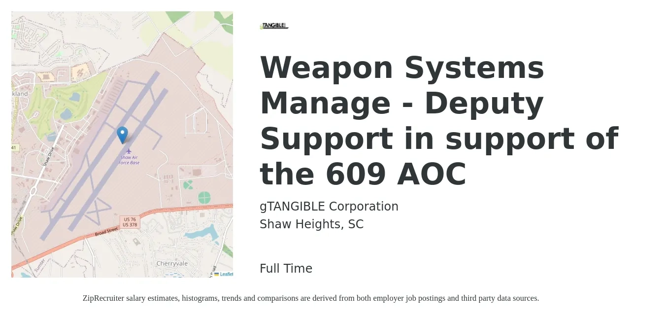 gTANGIBLE Corporation job posting for a Weapon Systems Manage - Deputy Support in support of the 609 AOC in Shaw Heights, SC with a salary of $38,000 to $65,400 Yearly with a map of Shaw Heights location.