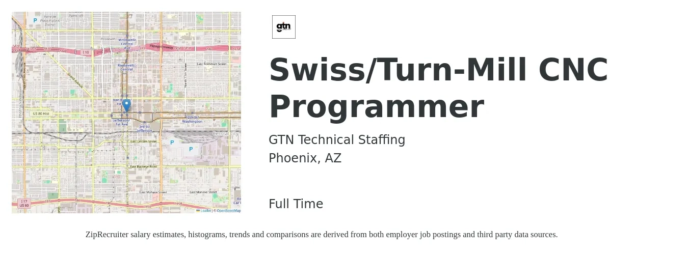 GTN Technical Staffing job posting for a Swiss Turn Mill/CNC Programmer in Phoenix, AZ with a salary of $30 to $33 Hourly and benefits including dental, life_insurance, medical, and pto with a map of Phoenix location.