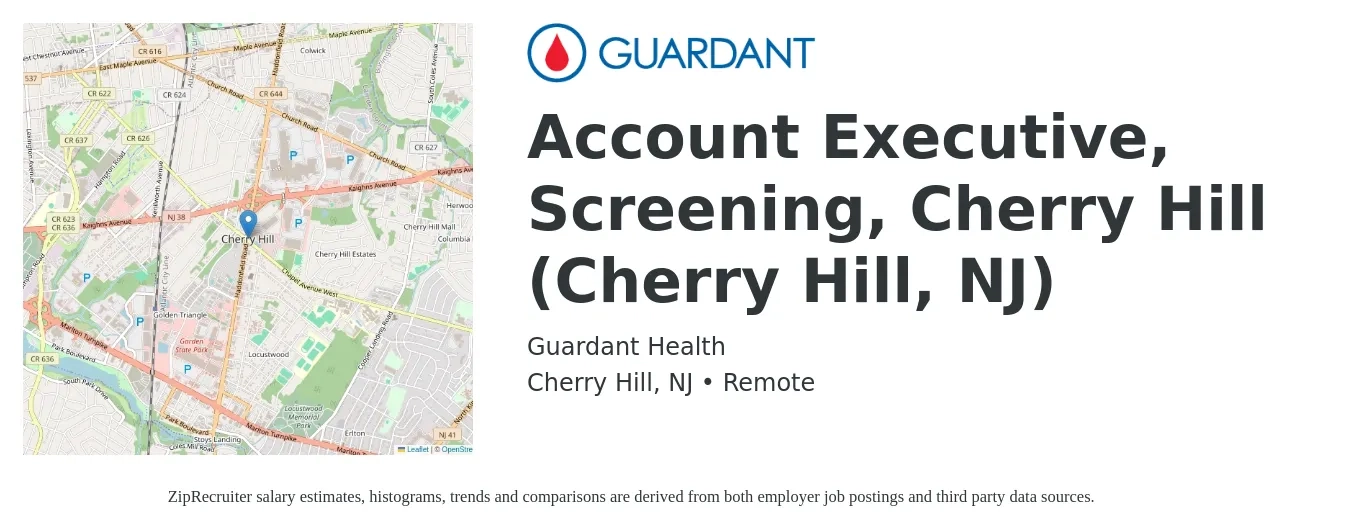 Guardant Health job posting for a Account Executive, Screening, Cherry Hill (Cherry Hill, NJ) in Cherry Hill, NJ with a salary of $53,400 to $93,900 Yearly with a map of Cherry Hill location.
