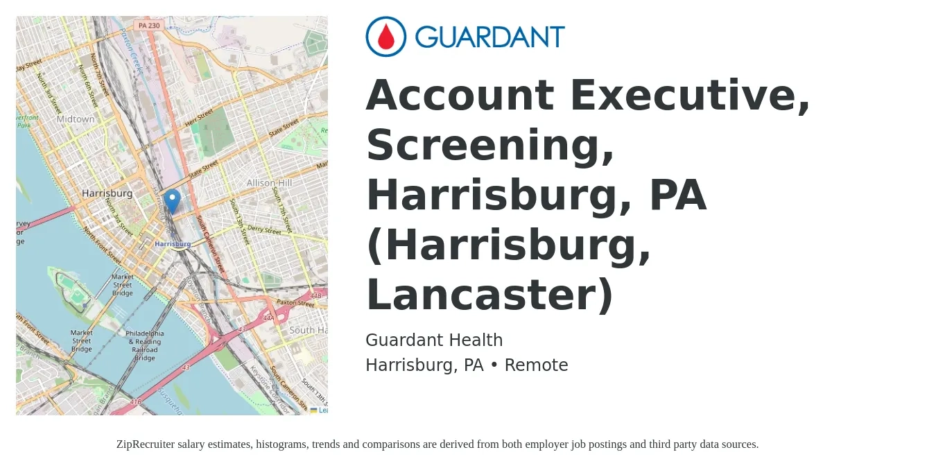 Guardant Health job posting for a Account Executive, Screening, Harrisburg, PA (Harrisburg, Lancaster) in Harrisburg, PA with a salary of $53,300 to $93,800 Yearly with a map of Harrisburg location.