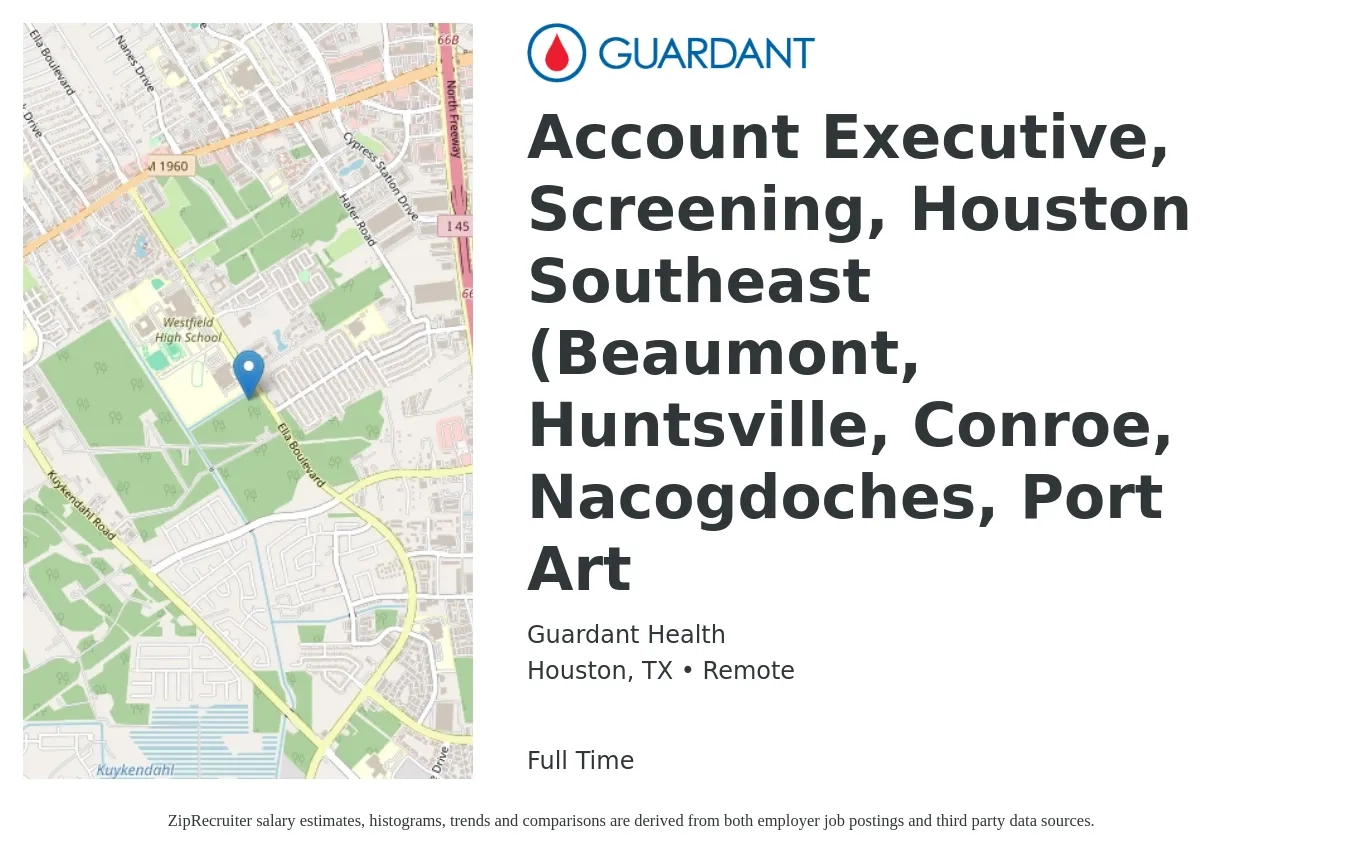 Guardant Health job posting for a Account Executive, Screening, Houston Southeast (Beaumont, Huntsville, Conroe, Nacogdoches, Port Art in Houston, TX with a salary of $51,600 to $90,700 Yearly with a map of Houston location.