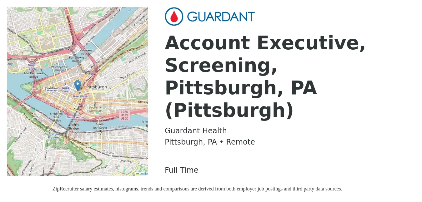 Guardant Health job posting for a Account Executive, Screening, Pittsburgh, PA (Pittsburgh) in Pittsburgh, PA with a salary of $52,400 to $92,200 Yearly with a map of Pittsburgh location.