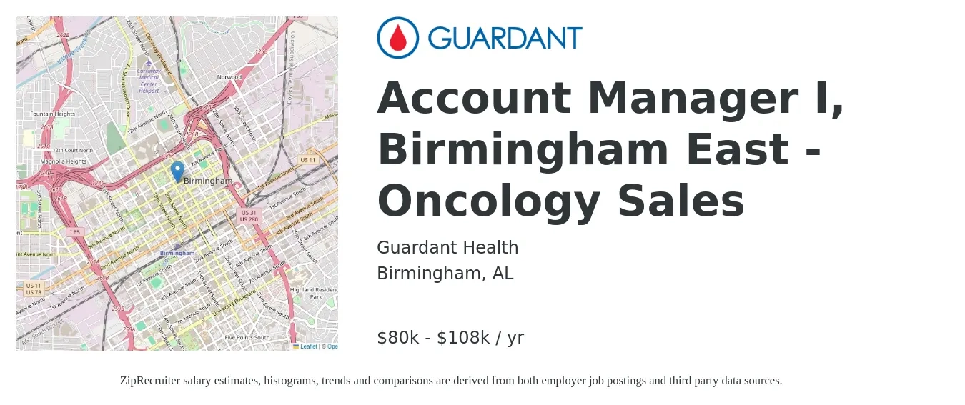 Guardant Health job posting for a Account Manager I, Birmingham East - Oncology Sales in Birmingham, AL with a salary of $80,000 to $108,000 Yearly with a map of Birmingham location.