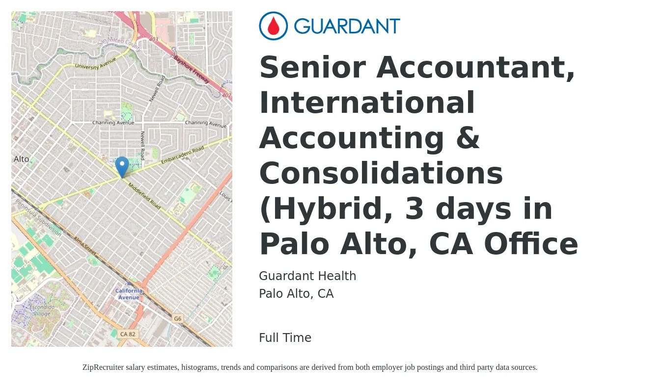 Guardant Health job posting for a Senior Accountant, International Accounting & Consolidations (Hybrid, 3 days in Palo Alto, CA Office in Palo Alto, CA with a salary of $87,000 to $109,300 Yearly with a map of Palo Alto location.
