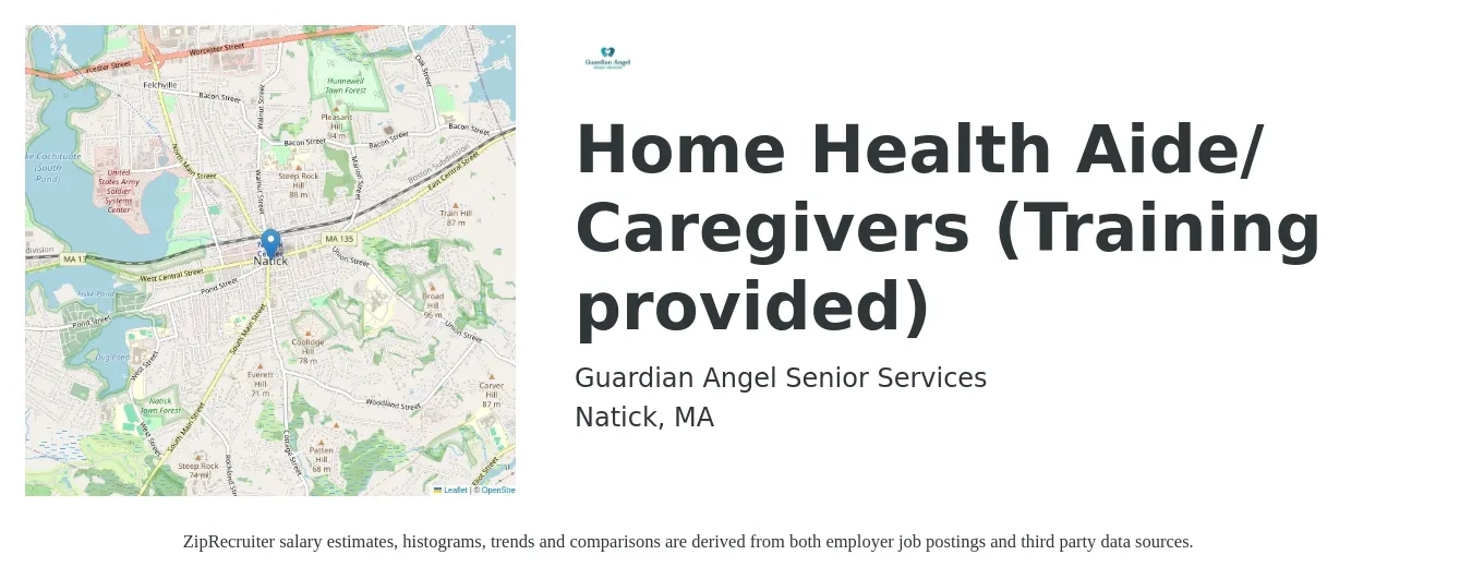 Guardian Angel Senior Services job posting for a Home Health Aide/ Caregivers (Training provided) in Natick, MA with a salary of $15 to $19 Hourly with a map of Natick location.