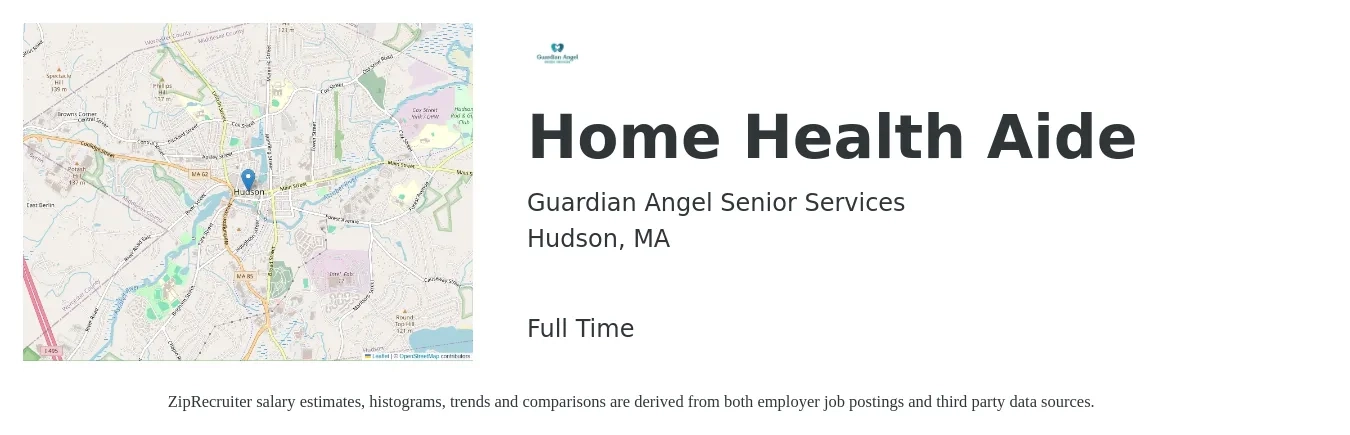 Guardian Angel Senior Services job posting for a Home Health Aide in Hudson, MA with a salary of $15 to $20 Hourly with a map of Hudson location.