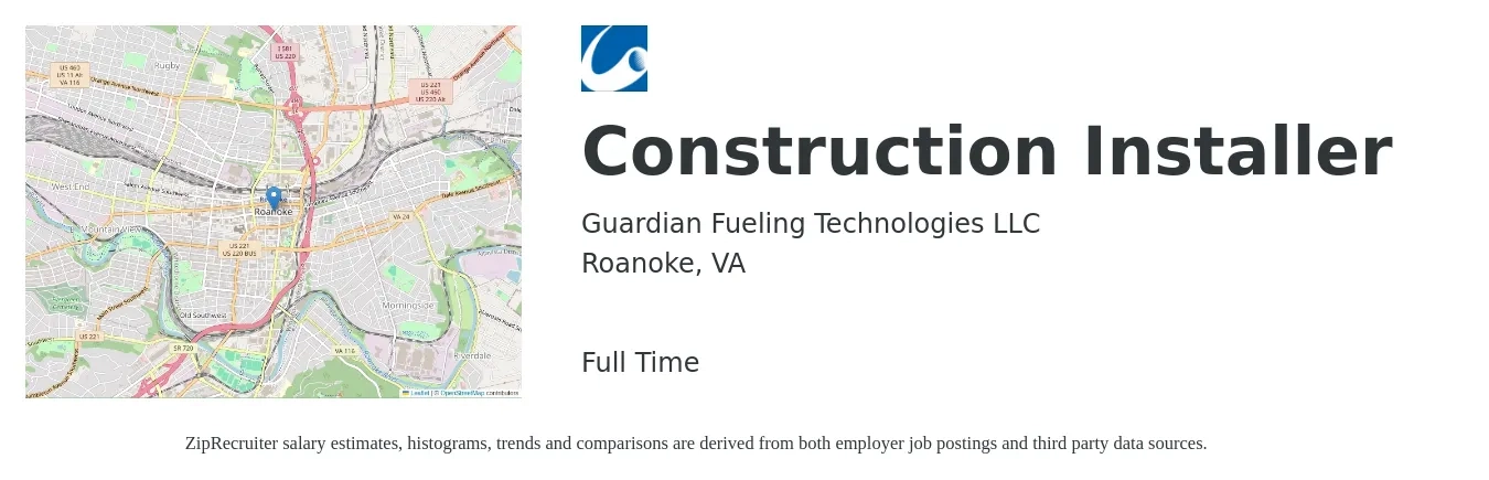 Guardian Fueling Technologies LLC job posting for a Construction Installer in Roanoke, VA with a salary of $18 to $22 Hourly with a map of Roanoke location.