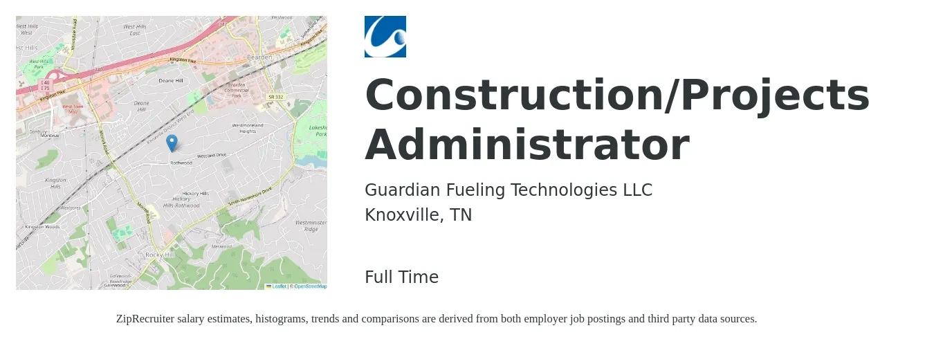 Guardian Fueling Technologies LLC job posting for a Construction/Projects Administrator in Knoxville, TN with a salary of $43,200 to $66,900 Yearly with a map of Knoxville location.