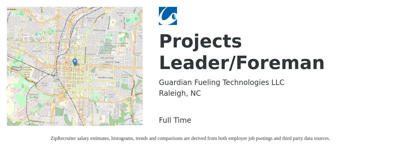 Guardian Fueling Technologies LLC job posting for a Projects Leader/Foreman in Raleigh, NC with a salary of $24 to $34 Hourly with a map of Raleigh location.
