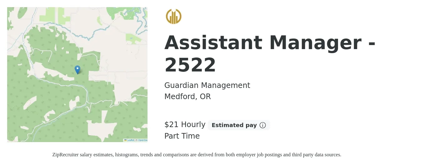 Guardian Management job posting for a Assistant Manager - 2522 in Medford, OR with a salary of $22 Hourly with a map of Medford location.