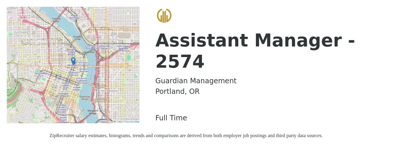 Guardian Management job posting for a Assistant Manager - 2574 in Portland, OR with a salary of $20 to $24 Hourly with a map of Portland location.