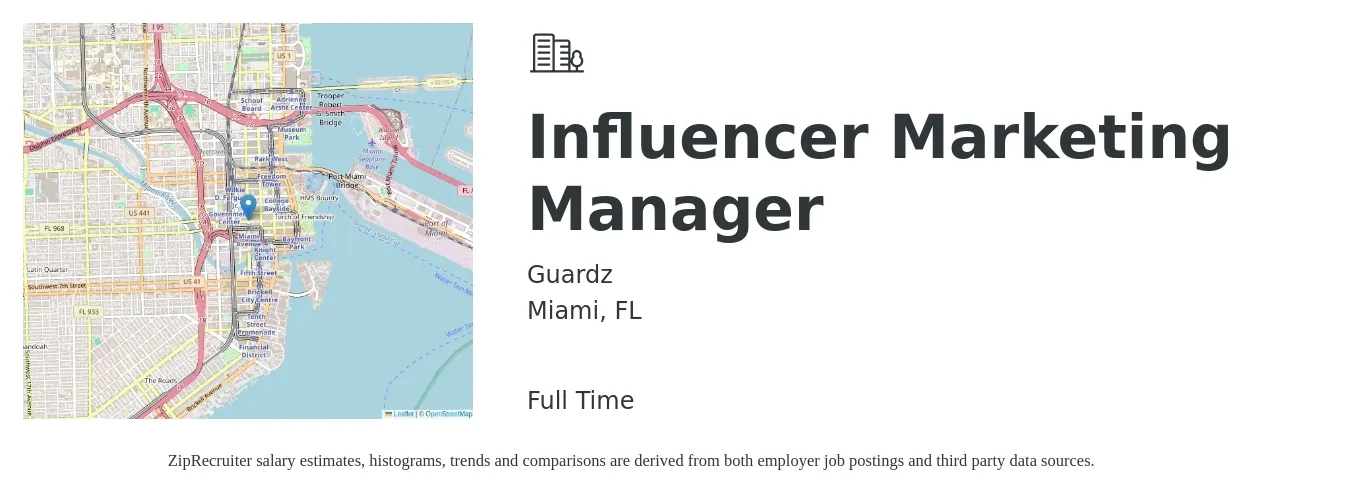 Guardz job posting for a Influencer Marketing Manager in Miami, FL with a salary of $57,400 to $93,700 Yearly with a map of Miami location.