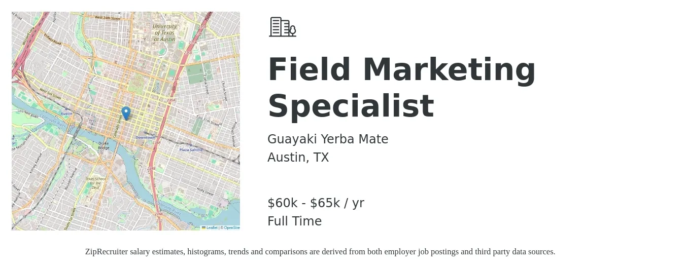 Guayaki Yerba Mate job posting for a Field Marketing Specialist in Austin, TX with a salary of $60,000 to $65,000 Yearly with a map of Austin location.