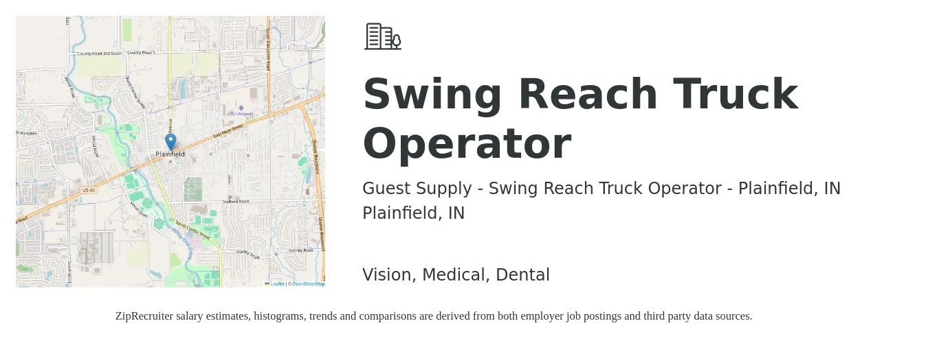 Guest Supply - Swing Reach Truck Operator - Plainfield, IN job posting for a Swing Reach Truck Operator in Plainfield, IN with a salary of $20 Hourly and benefits including medical, vision, and dental with a map of Plainfield location.