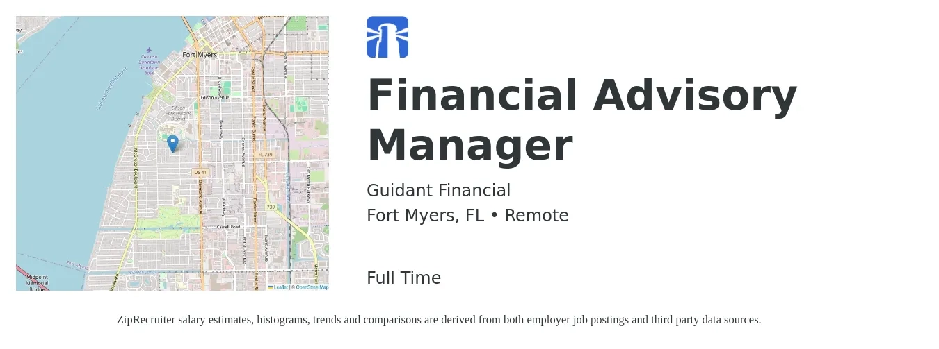 Guidant Financial job posting for a Financial Advisory Manager in Fort Myers, FL with a salary of $110,000 to $120,000 Yearly with a map of Fort Myers location.