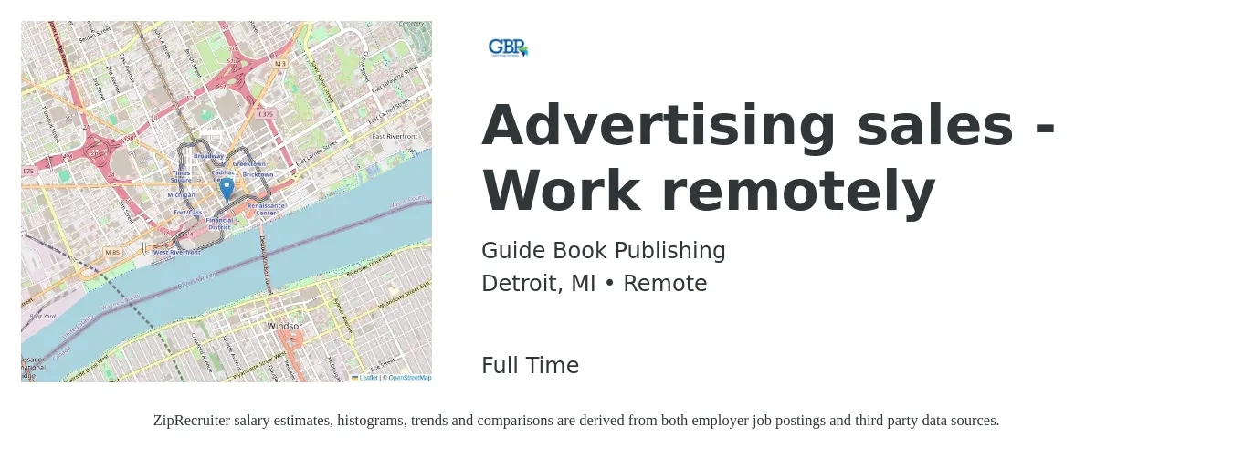 Guide Book Publishing job posting for a Advertising sales - Work remotely in Detroit, MI with a salary of $72,800 to $92,100 Yearly with a map of Detroit location.