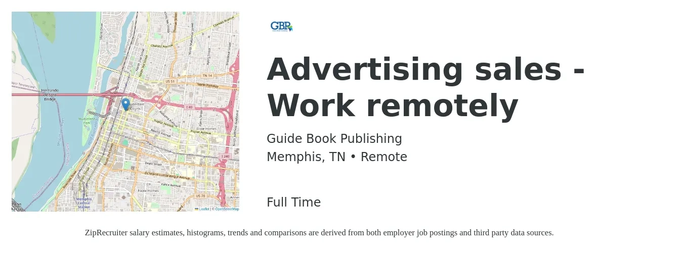 Guide Book Publishing job posting for a Advertising sales - Work remotely in Memphis, TN with a salary of $71,400 to $90,300 Yearly with a map of Memphis location.