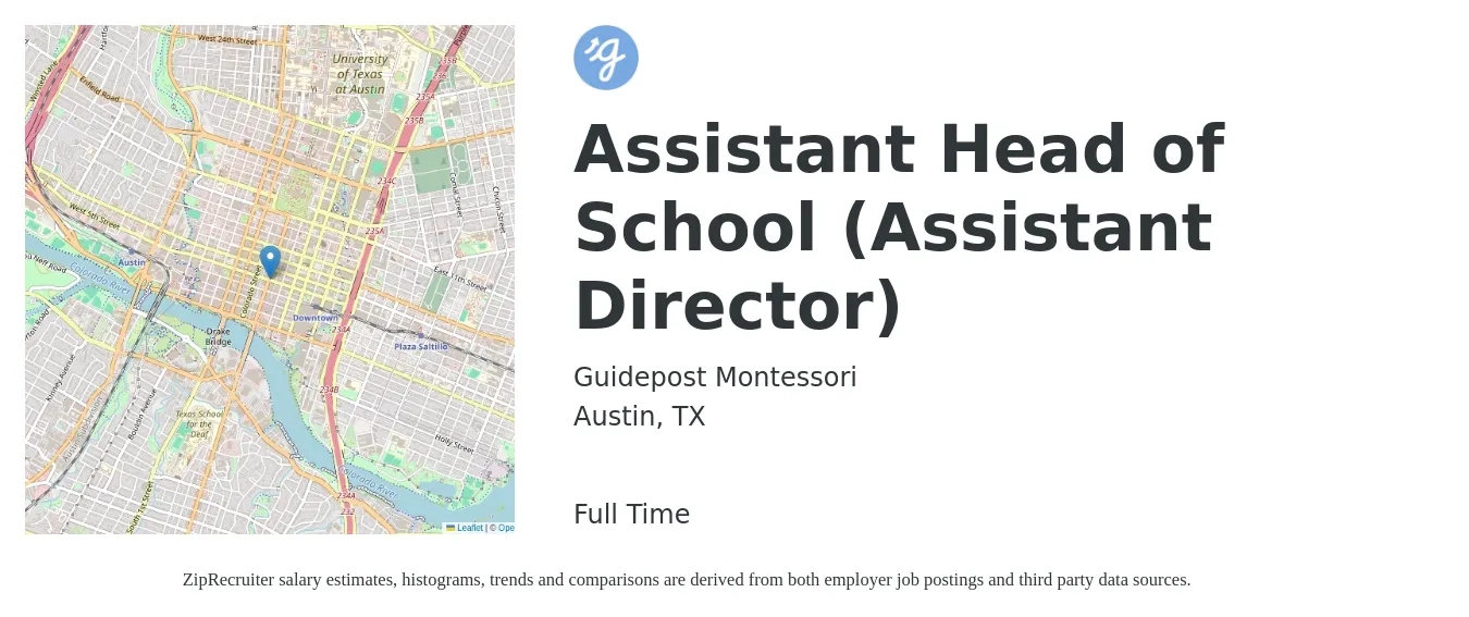 Guidepost Montessori job posting for a Assistant Head of School (Assistant Director) in Austin, TX with a salary of $44,100 to $88,700 Yearly with a map of Austin location.