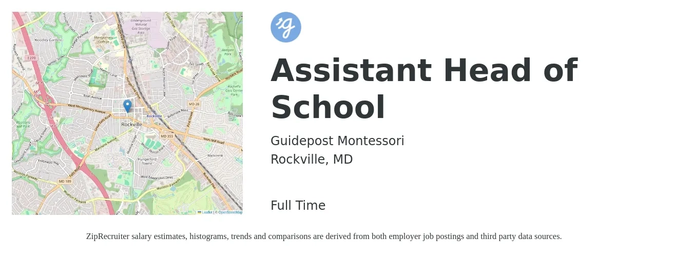 Guidepost Montessori job posting for a Assistant Head of School in Rockville, MD with a salary of $54,500 to $126,900 Yearly with a map of Rockville location.